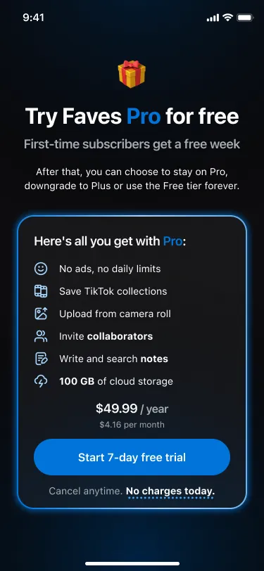 Faves Pro paywall with a free week and a clear way to other plans